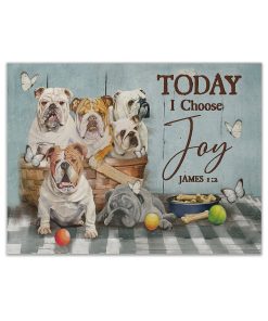 Gearhuman 3D Bulldog Today I Choose Joy Canvas