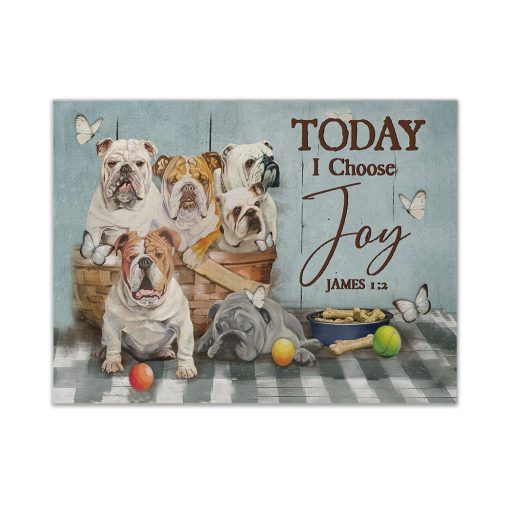 Gearhuman 3D Bulldog Today I Choose Joy Canvas 1 Gearhuman 3D Bulldog Today I Choose Joy Canvas