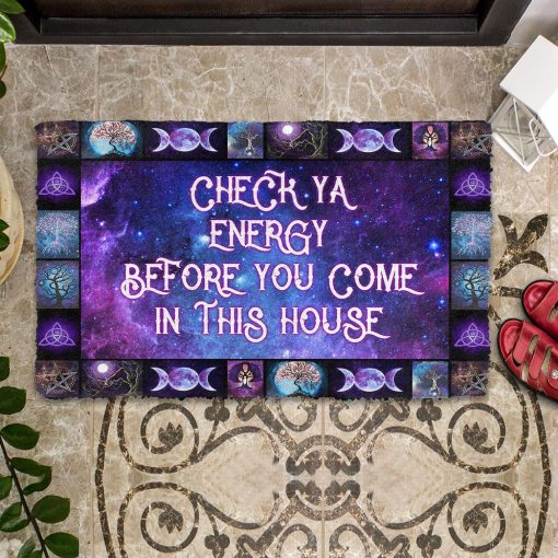 Gearhuman 3D Check Your Energy Before You Come In This House Doormat - Image 2