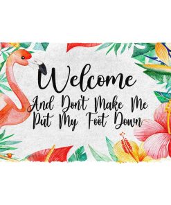 Gearhuman 3D Welcome And Don't Make Me Put My Foot Down Doormat