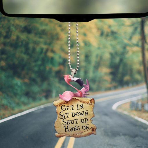 Gearhuman 3D Get In Sit Down Shut Up Hang On Flamingo Car Hanging - Image 6