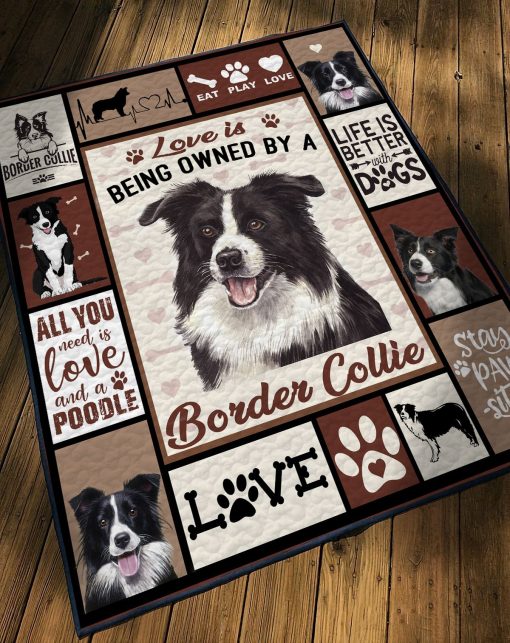 Gearhuman 3D Love Is Being Owned By A Border Collie Quilt - Image 4