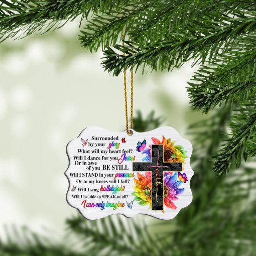 Gearhumans 3D I Can Only Imagine Christmas Gift Custom Ornament - Image 4
