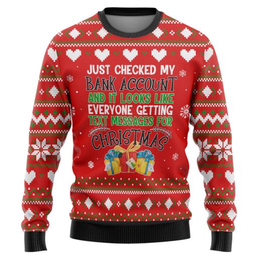 Gearhumans 3D Just Checked My Bank Account Christmas Custom Ugly Long Sleeve