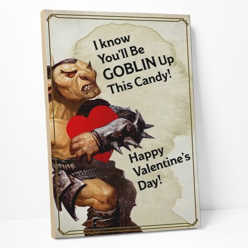 Gearhumans 3D DnD I Know Youll Be Goblin Up This Candy Valentine Custom Canvas - Image 2