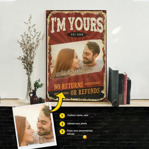 Gearhumans 3D Im Yours No Returns Or Refunds Valentine Gifts Custom Canvas - Image 4