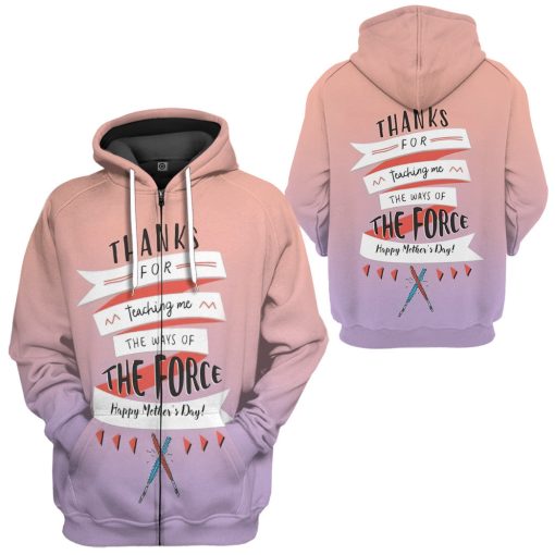Gearhumans 3D Thanks For Teaching Me The Force Mothers Day Custom Tshirt Hoodie Apparel - Image 8