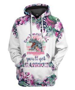 Gearhumans Gearhuman 3D Dont Mess With Stepmomsaurus Mothers Day Gift Custom Tshirt Hoodie Apparel