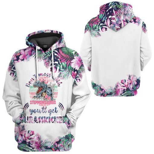 Gearhumans Gearhuman 3D Dont Mess With Stepmomsaurus Mothers Day Gift Custom Tshirt Hoodie Apparel