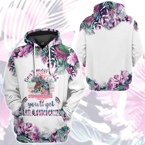 Gearhumans Gearhuman 3D Dont Mess With Stepmomsaurus Mothers Day Gift Custom Tshirt Hoodie Apparel