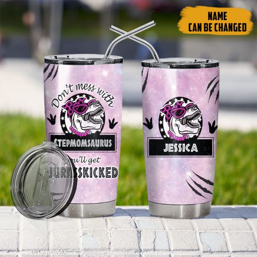 Gearhumans 3D Don't mess with Stepmomsaurus You'll Get Jurasskicked Custom Name Tumbler - Image 7