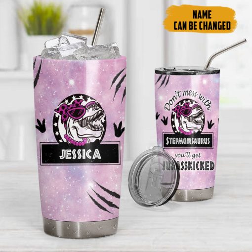 Gearhumans 3D Don't mess with Stepmomsaurus You'll Get Jurasskicked Custom Name Tumbler - Image 6