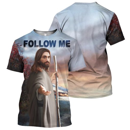 Gearhumans Follow me God - 3D All Over Printed Shirt 3 Gearhumans Follow me God - 3D All Over Printed Shirt - Image 3