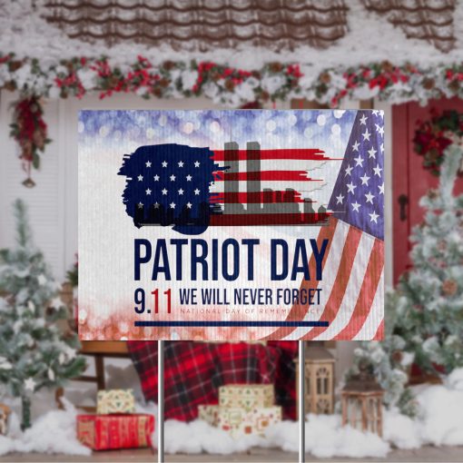 Gearhumans 3D We Will Never Forget Patriot Day Custom Yard Sign