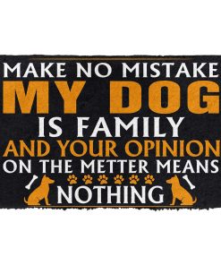 Gearhumans 3D My Dog Is My Family Custom Doormat