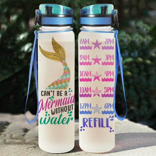Gearhumans Can't Be A Mermaid Without Water - Water Tracker Bottle - Image 2