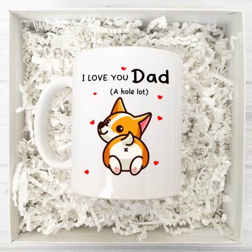 Gearhumans 3D I love You Dad A Hole Lot Corgi Mug