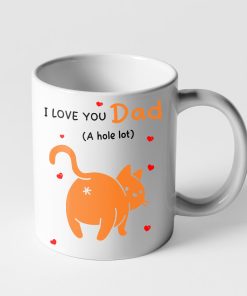 Gearhumans 3D I love You Dad A Hole Lot Cat Mug