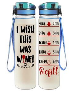 Gearhumans Wish This Was Wine - Water Tracker Bottle