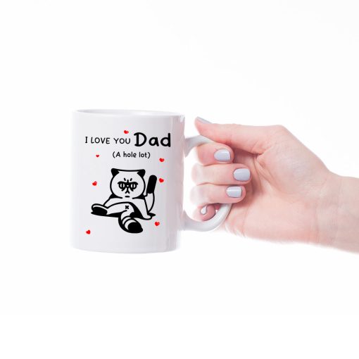 Gearhumans 3D I Love You Dad A Hole Lot Silvy Cat Mug