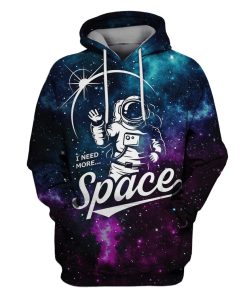 Astronaut I need more space Custom T-shirt - Hoodies Apparel GH110308 3D Custom Fleece Hoodies Hoodie S