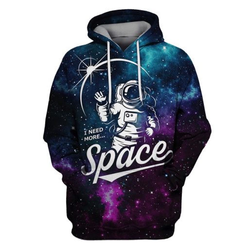 Gearhumans Astronaut I need more space Custom T-shirt - Hoodies Apparel 1 Astronaut I need more space Custom T-shirt - Hoodies Apparel GH110308 3D Custom Fleece Hoodies Hoodie S