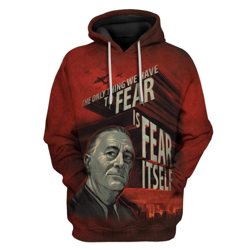 Gearhumans Custom Franklin D. Roosevelt Apparel 1 Custom Franklin D. Roosevelt Apparel HD-DT2591901 3D Custom Fleece Hoodies Hoodie S