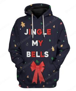 Custom Ugly Jingle My Bells Apparel HD-TT25101906 3D Custom Fleece Hoodies Hoodie S