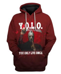 Custom You Only Live Once Apparel HD-DT2681903 3D Custom Fleece Hoodies Hoodie S