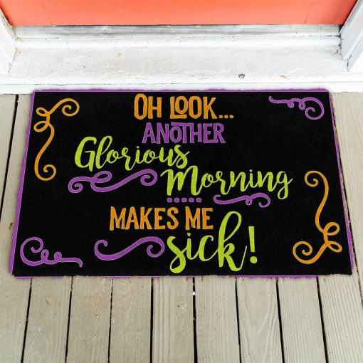 Gearhumans 3D Hocux Pucux Oh Look Another Glorious Morning Makes Me Sick Custom Doormat