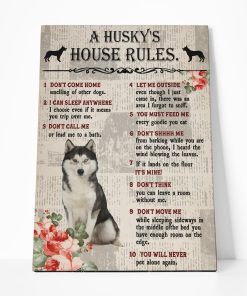 Gearhuman 3D A Huskys House Rules Canvas GK290122 Canvas 1 Piece Non Frame M