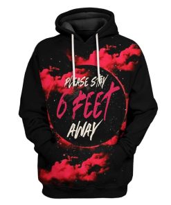 Gearhuman 3D Custom Stay 6 Feet Away Hoodie Apparel GZ09044 3D Custom Fleece Hoodies Hoodie S 