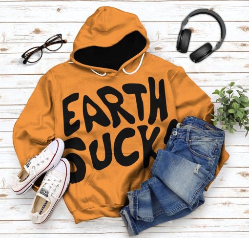 Gearhuman 3D Earth Sucks Custom Hoodie Apparel GN15092 3D Custom Fleece Hoodies