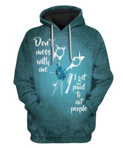 Gearhuman 3D Hairstylist Don't Mess With Me Custom Fleece Hoodie Apparel GA04037 3D Custom Fleece Hoodies Hoodie S 