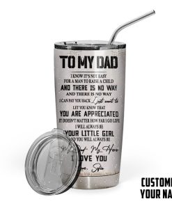 Gearhuman 3D Happy Fathers Day Gift To My Dad From Daughter Custom Name Tumbler GO150430 Tumbler Long 20oz 
