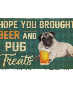 Gearhuman 3D Hope You Brought Beer And Pug Treats Doormat GK29013 Doormat Doormat S(15,8''x23,6'')