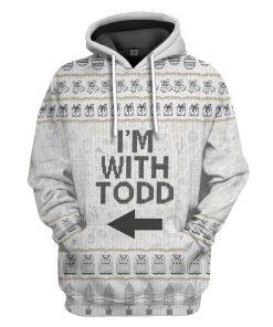 Gearhuman 3D Im With Todd National Lampoon Christmas Vacation Ugly Sweater Custom Tshirt Hoodie Apparel GV031110 3D Apparel Hoodie S