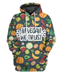 Gearhuman 3D In Vegans We Trust Custom Hoodie Apparel GW23042 3D Custom Fleece Hoodies Hoodie S