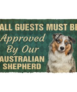 Gearhuman 3D Must Be Approved By Our Australian Shepherd Custom Doormat GW270119 Doormat Doormat S(15,8''x23,6'')