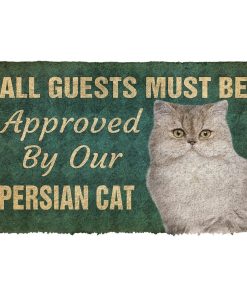 Gearhuman 3D Must Be Approved By Our Persian Cat Custom Doormat GW29012 Doormat Doormat S(15,8''x23,6'')