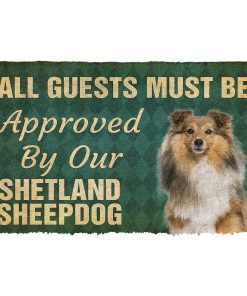 Gearhuman 3D Must Be Approved By Our Shetland Sheepdog Custom Doormat GW270120 Doormat Doormat S(15,8''x23,6'')