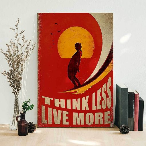 Gearhuman 3D Think Less Live More Canvas ZK2805214 Canvas