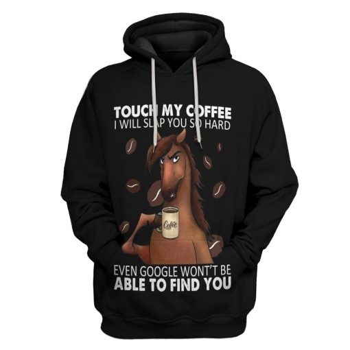 Gearhuman 3D Touch My Coffee Hoodie Apparel GV17093 3D Custom Fleece Hoodies Hoodie S