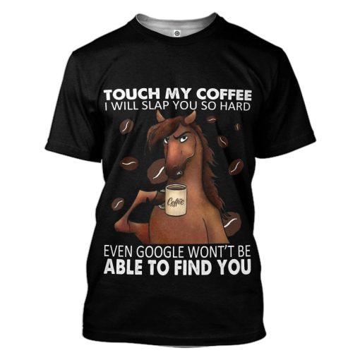 Gearhuman 3D Touch My Coffee Tshirt Apparel GV17093 3D T-shirt T-Shirt S