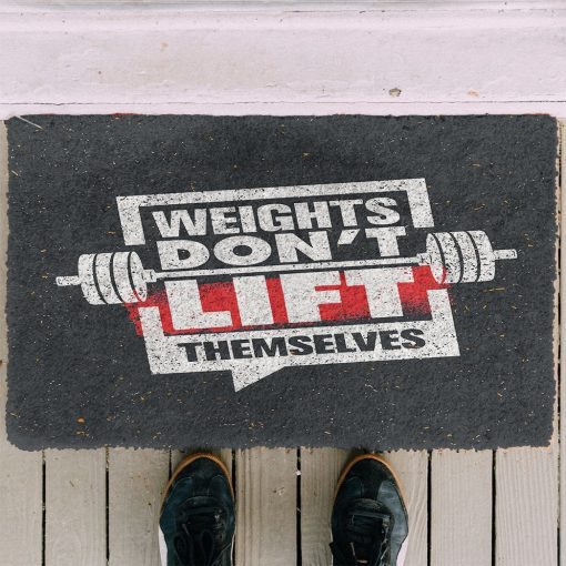Gearhuman 3D Weight Do not Lift Themselves Gym Doormat ZK1006215 Doormat