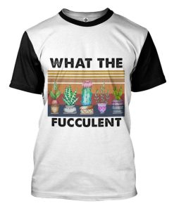 Gearhuman 3D What The Fucculent White Custom Tshirt Apparel GV29093 3D T-shirt T-Shirt S 