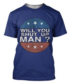 Gearhuman 3D Will You Shut Up Man Custom Tshirt Apparel GW021011 3D T-shirt T-Shirt S 