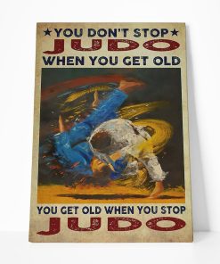 Gearhuman 3D You Get Old When You Stop Judo Custom Canvas GB19025 Canvas 1 Piece Non Frame M