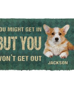 Gearhuman 3D You Might Get In But You Wont Get Out Pembroke Welsh Corgis Dog Doormat GV29016 Doormat Doormat S(15,8''x23,6'')