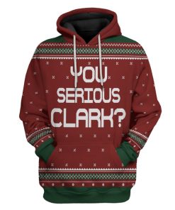 Gearhuman 3D You Serious Clark National Lampoons Christmas Vacation Ugly Sweater Custom Tshirt Hoodie Apparel GV03118 3D Apparel Hoodie S 